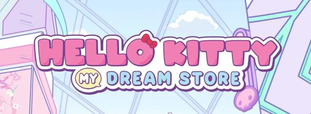 hellokitty-my-dream-store-review
